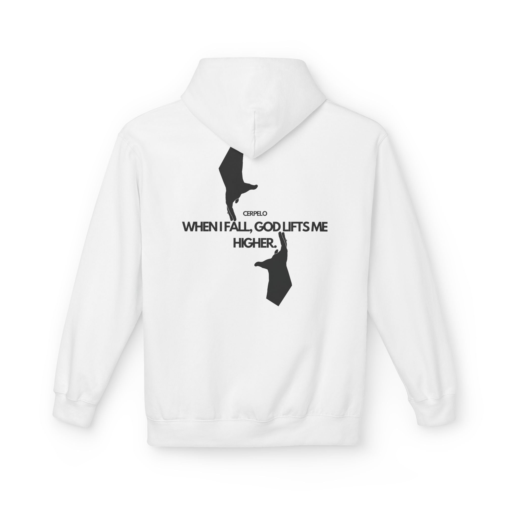 Image of GOD LIFTS ME UP CERPELO - Fleece Hoodie - CERPELO