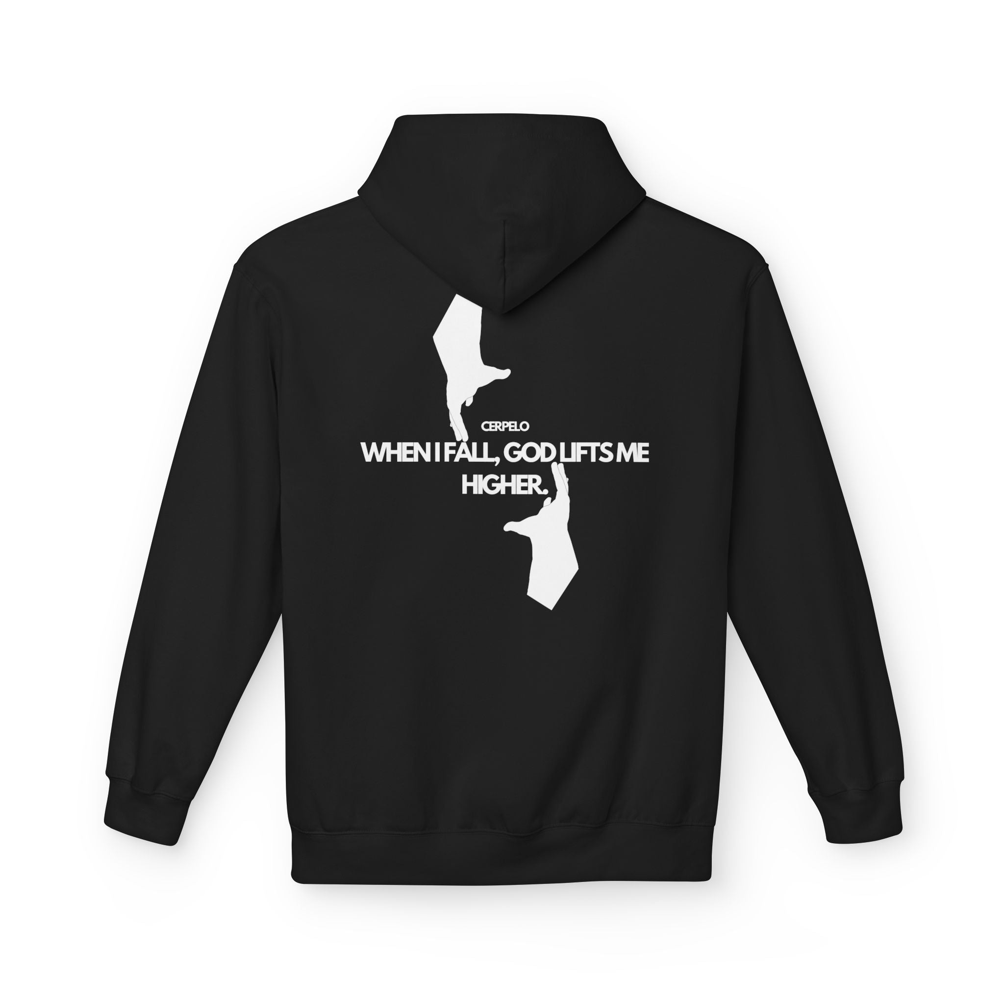 Image of GOD LIFTS ME UP CERPELO - Fleece Hoodie - CERPELO